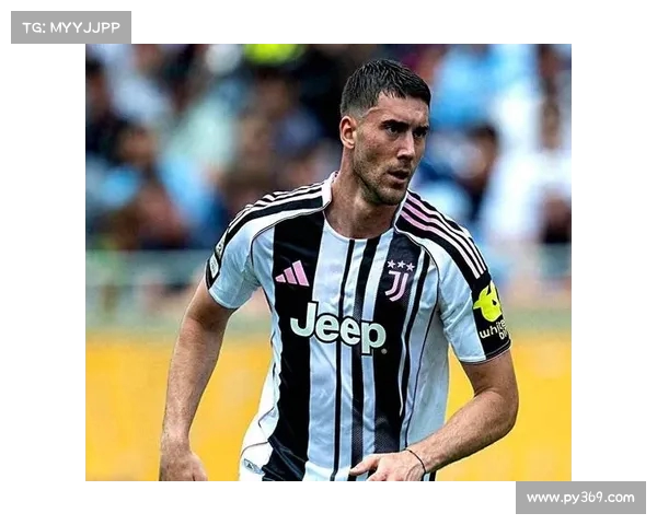 弗拉霍维奇仍为米兰重点引援目标 尤文计划中无其位置